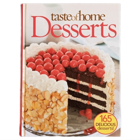 Taste Of Home Other - Desserts Hardcover Cookbook With 165 Recipes, Cakes Cookies Sweets Treats